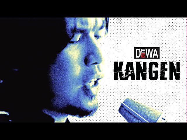 Mahakarya Dewa 19: Download Lagu MP3 Kangen &#038; Lirik Terlengkap