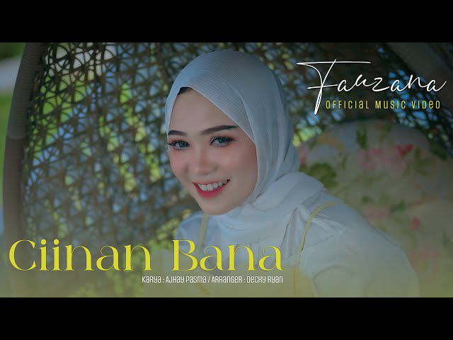 Download Lagu MP3 Fauzana &#8211; Ciinan Bana Lirik &#038; Makna