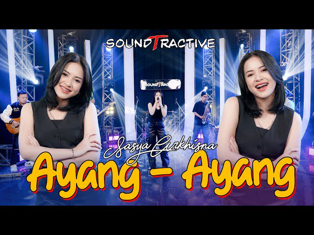AYANG &#8211; AYANG (Live) Sasya Arkhisna: Download Lagu MP3 &#038; Lirik Romantis.