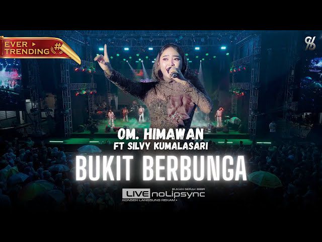 Download Lagu MP3 Silvy Kumalasari: Bukit Berbunga (LIVE) Viral TikTok!