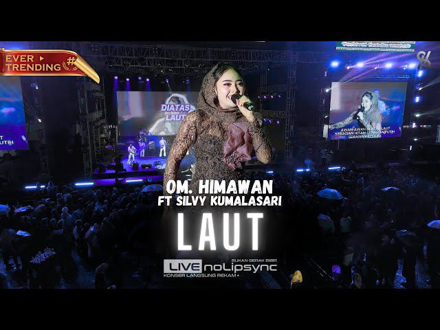 Download Lagu MP3 Laut (Live) Silvy Kumalasari: Kisah Pilu Kerinduan