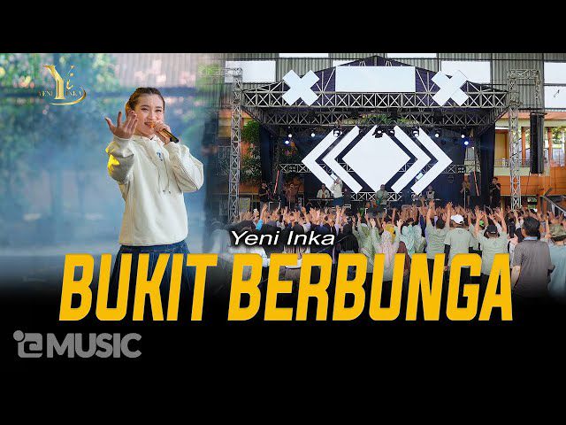 Download Lagu MP3 Yeni Inka &#8211; BUKIT BERBUNGA (Live): Nostalgia Ratu Ambyar